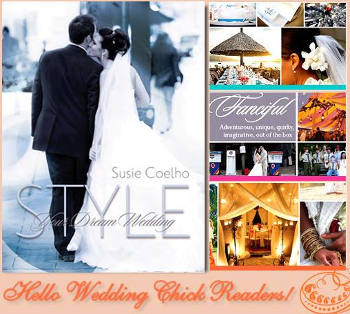 Susie Coelho's Wedding Style Guide: Inspire Your Dream Wedding