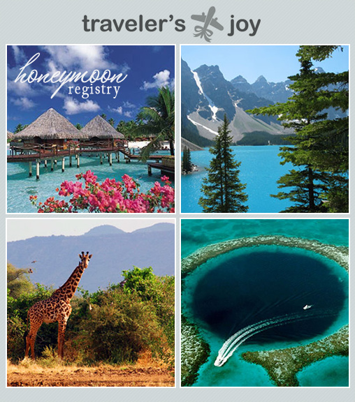Create Your Dream Honeymoon with Traveler's Joy Registry