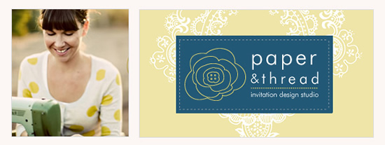 Paper & Thread: Hand Picked Wedding Invitations in Southern CA