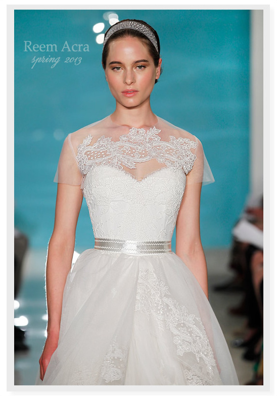 Reem Acra Spring 2013 Bridal Collection: Dazzling Gowns & Mini Dresses