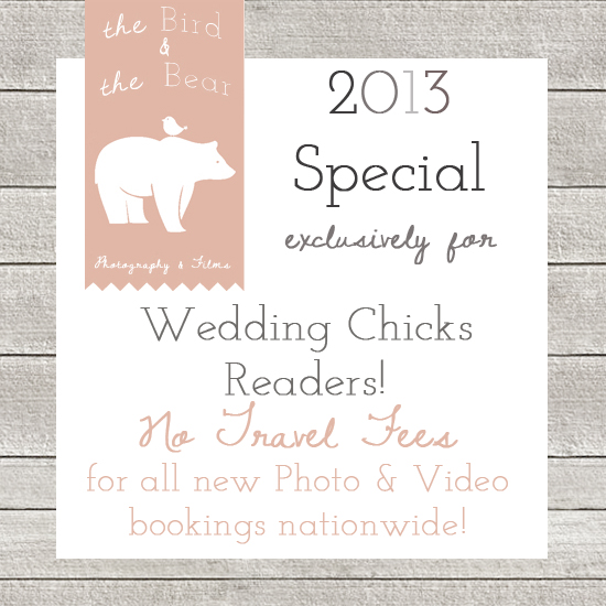 2013 Destination Wedding Photography Special with The Bird & The Bear