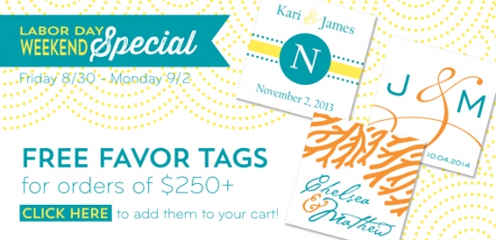 Labor Day: Free Favor Tags with Wedding Stationery Orders Over $250