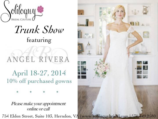 Angel Rivera Trunk Show at Soliloquy Bridal Couture April 2014