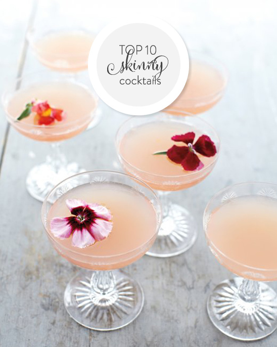 Toast to Your Wedding with 10 Skinny Cocktails: Recipes Included!