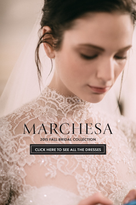 Marchesa Fall 2015 Bridal Collection: Dreamy Wedding Dresses