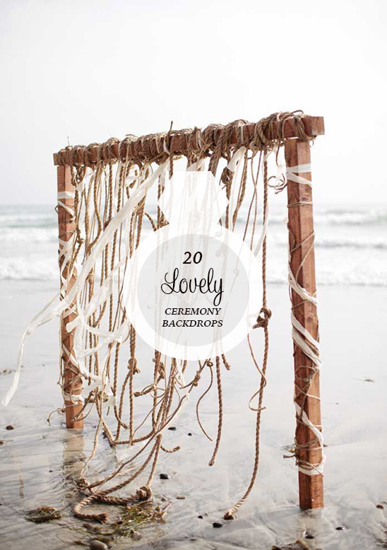 Lovely Wedding Ceremony Backdrops: Find Your Dream Style