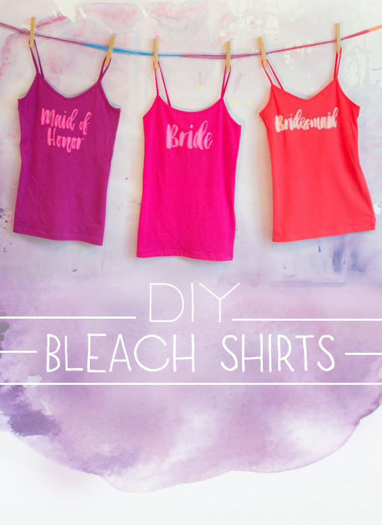 DIY Bleach Shirts: The Perfect Bridesmaid Proposal!