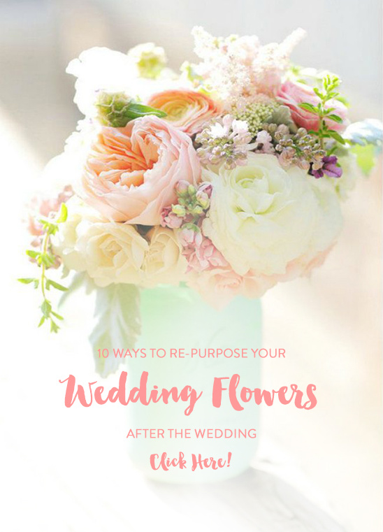 Repurpose Wedding Flowers: 10 Creative Ideas After Your Big Day