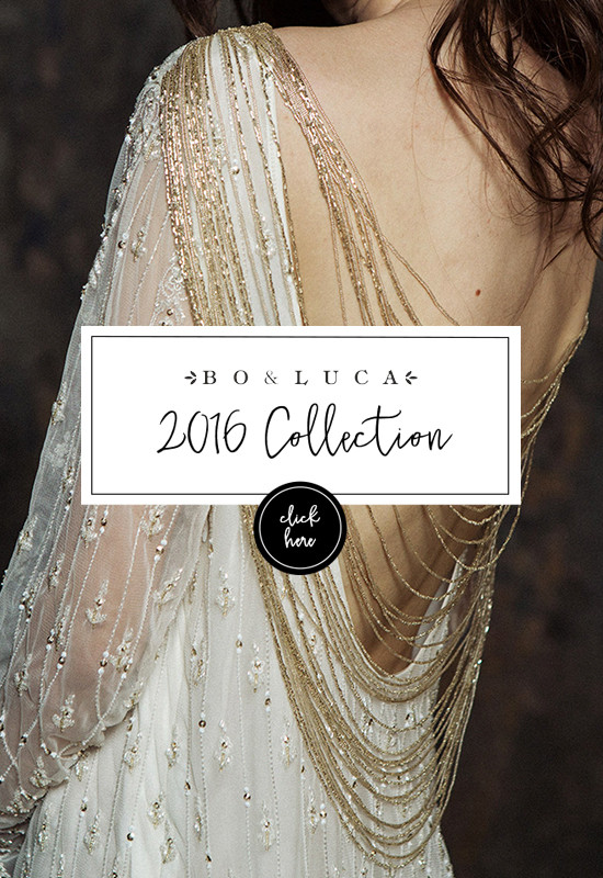 Bo & Luca 2016 Bridal: 70s Inspired Luxury for the Worldly Bride