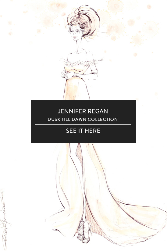 Jennifer Regan Dusk Till Dawn Bridal Collection